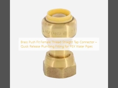 Brass Push Fit Female Thread Straight Tap Connector – Quick Release Plumbing Fitting for PEX Water Pipes
